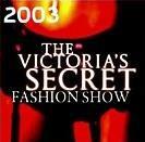 维多利亚的秘密2003时装秀